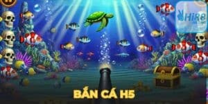 Hướng dẫn chơi bắn cá H5 hiệu quả và tăng cơ hội chiến thắng