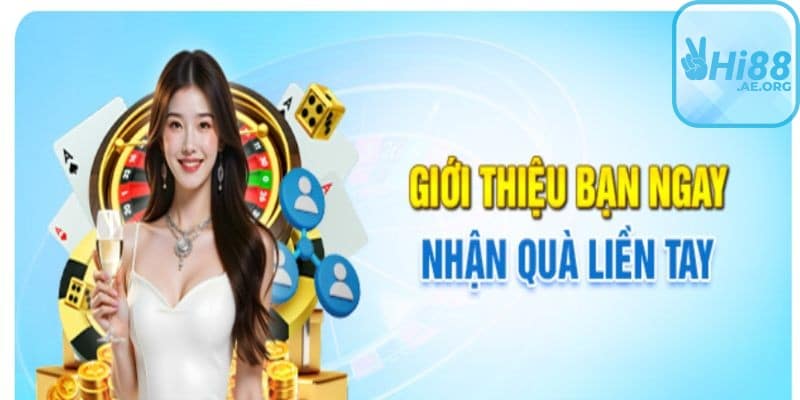 Giới thiệu thêm bạn mới để có thể nhận khuyến mãi Hi88