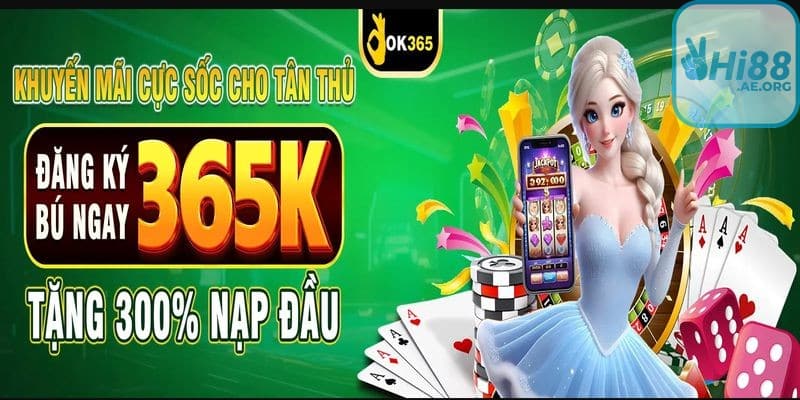Chương trình OK365 tặng 365k